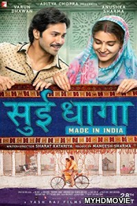 Sui Dhaaga (2018) Bollywood Movie