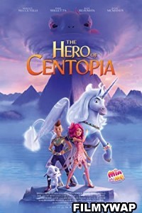 Mia and Me The Hero of Centopia (2022) Hindi Dubbed