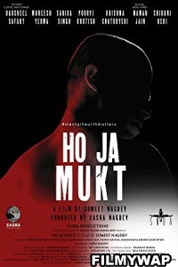 Ho Ja Mukt (2023) Hindi Movie