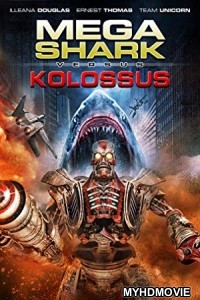 Mega Shark vs Kolossus (2015) Hindi Dubbed