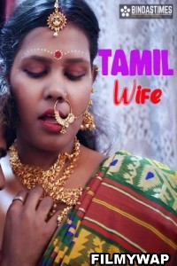 Tamil Wife (2023) BindasTimes Original