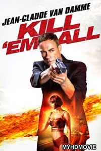 Kill em All (2012) Hindi Dubbed