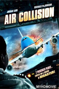 Air Collision (2012) Hindi Dubbed